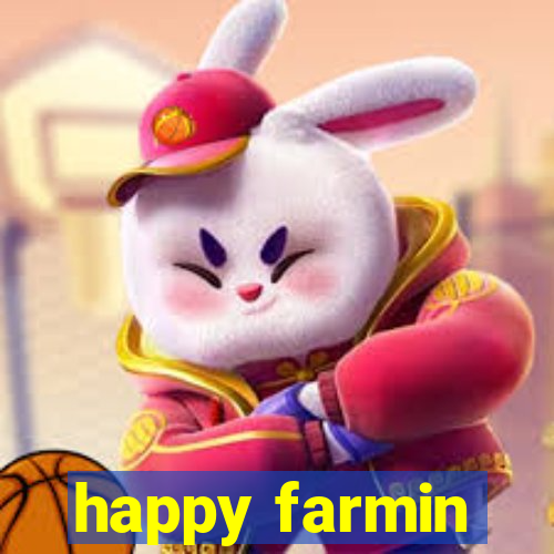 happy farmin